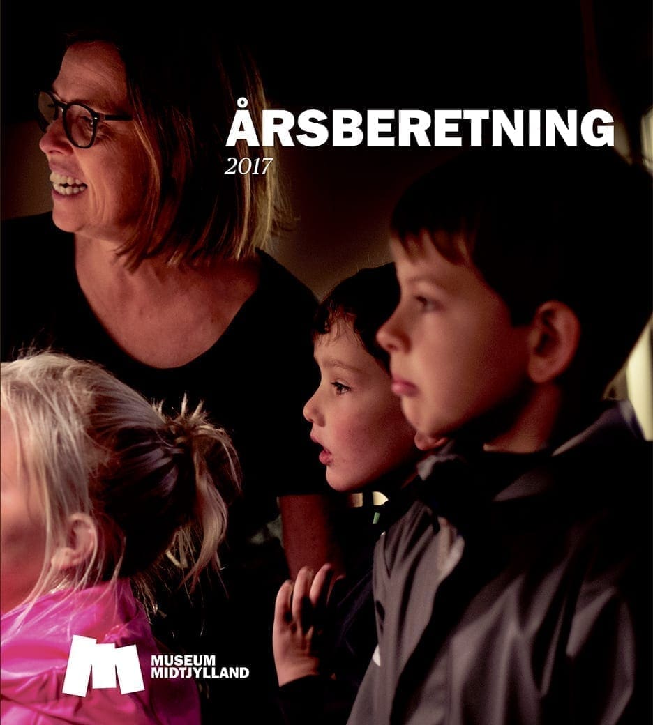 Årseberetning Museum Midtjylland 2017